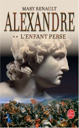 Alexandre. Vol. 2. L'enfant perse