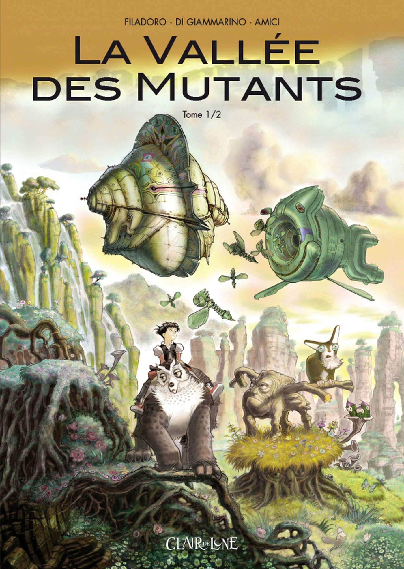 La vallée des mutants. Vol. 1