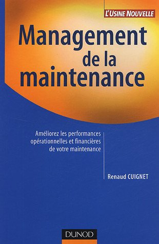 Management de la maintenance : améliorez les performances opérationnelles et financières de votre ma