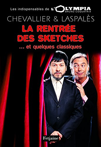 La rentrée des sketches et quelques classiques