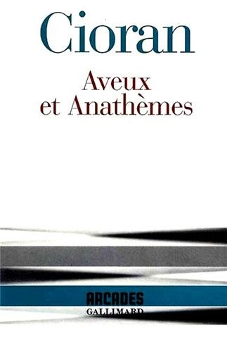 Aveux et anathèmes