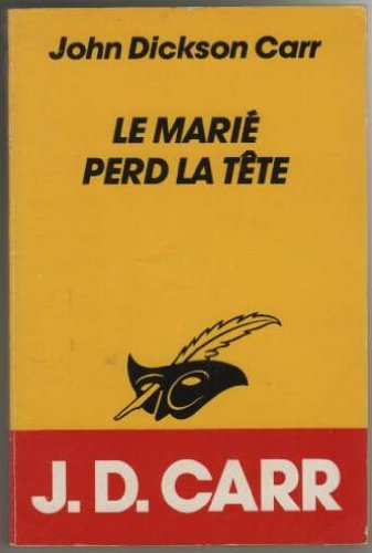 le marié perd la tête