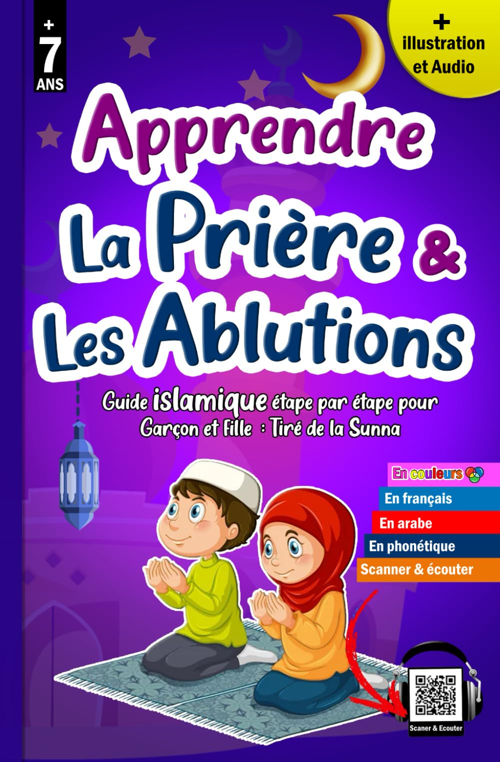 Apprendre la prière et les ablutions: Méthode progressive - Précieux guide illustré pour les enfants