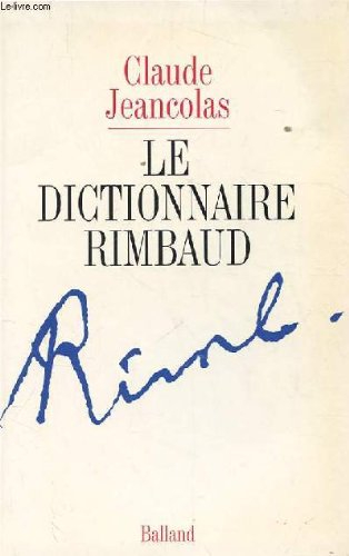 Le Dictionnaire Rimbaud