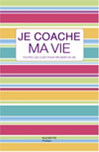 Je coache ma vie
