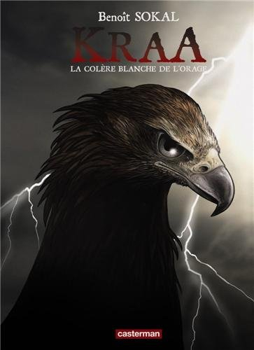 Kraa. Vol. 3. La colère blanche de l'orage