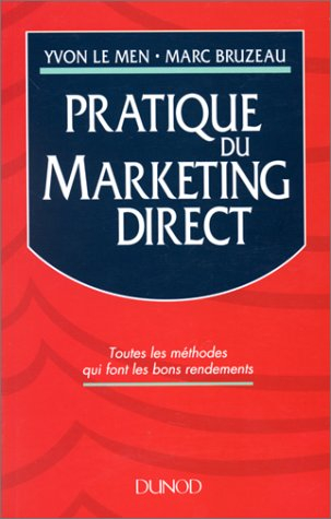 Pratique du marketing direct
