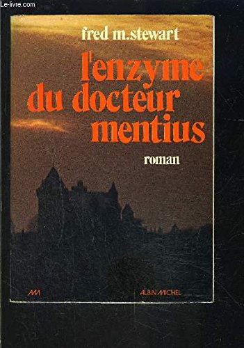 l'enzyme du docteur mentius