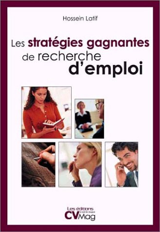 Les stratégies gagnantes de recherche d'emploi