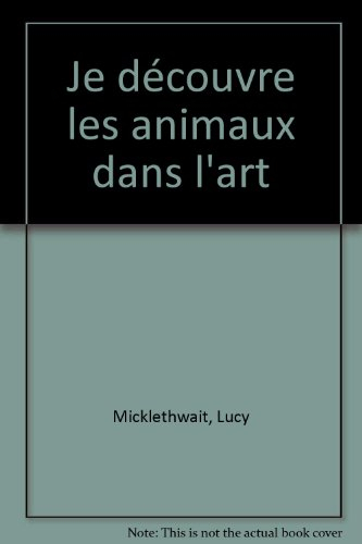 Je découvre les animaux dans l'art