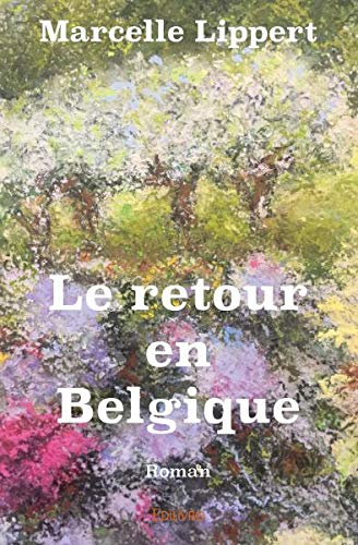 Le Retour en Belgique