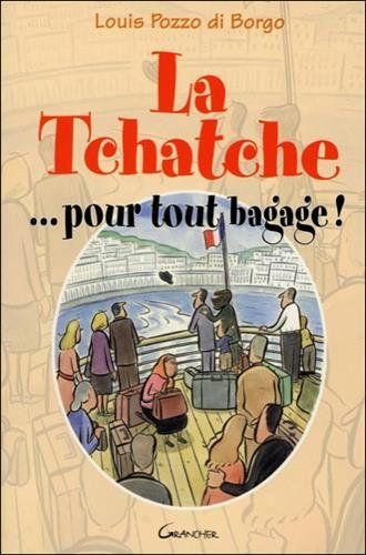 La tchatche pour tout bagage