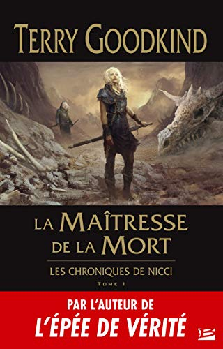 Les chroniques de Nicci. Vol. 1. La maîtresse de la mort