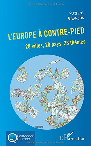 L'Europe à contre-pied : 28 villes, 28 pays, 28 thèmes