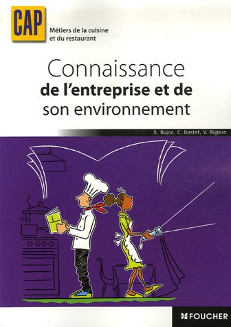 Connaissance de l'entreprise et de son environnement, CAP métiers de la cuisine et du restaurant