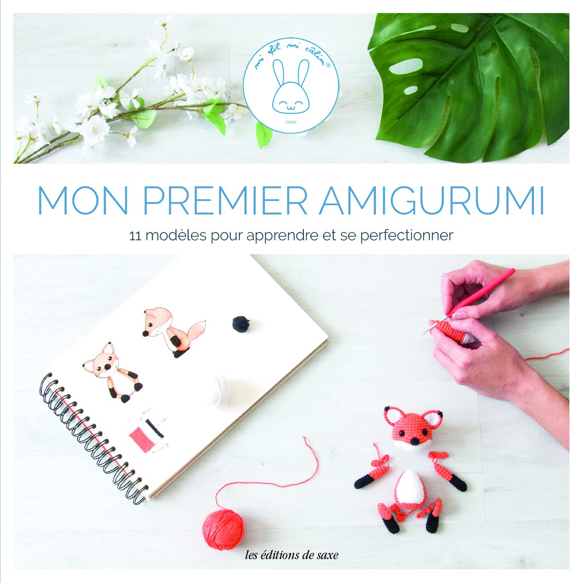 Mon premier amigurumi : 11 modèles pour apprendre et se perfectionner