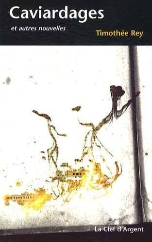 Caviardages : et autres nouvelles
