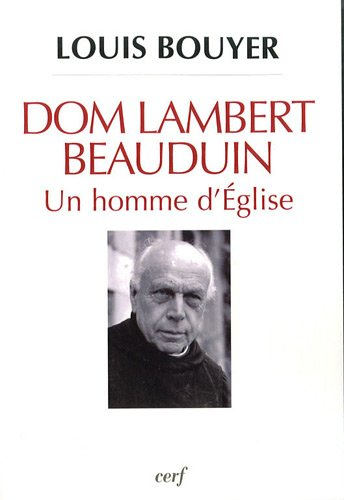 Dom Lambert Beauduin, un homme d'Église
