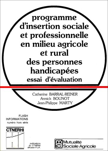 Programme d'insertion sociale et professionnelle en milieu agricole et rural des personnes handicapé