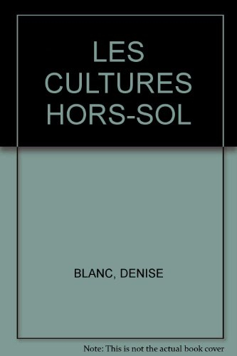 Les Cultures hors sol