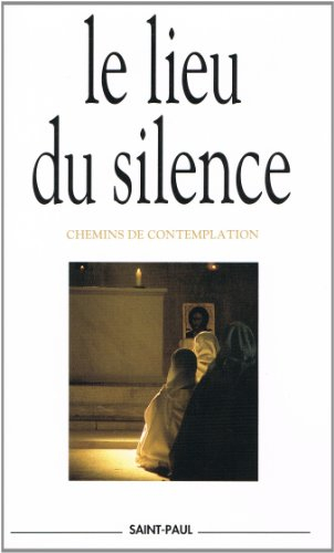 Le Lieu du silence