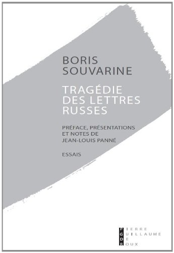 Tragédie des lettres russes : essais