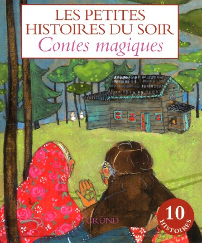 Contes magiques : les petites histoires du soir