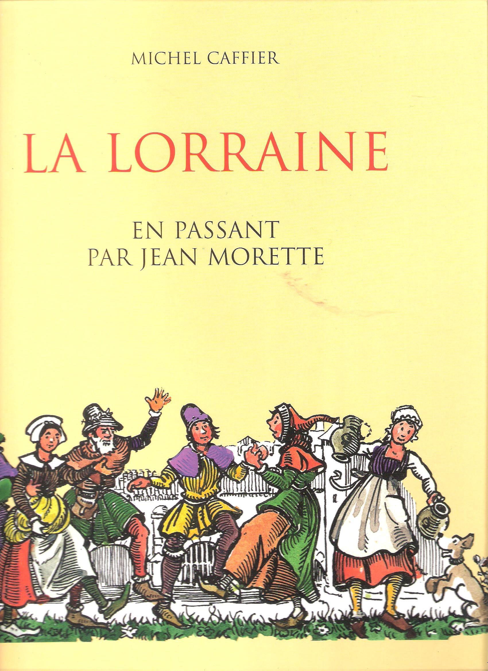 La Lorraine : en passant par Jean Morette