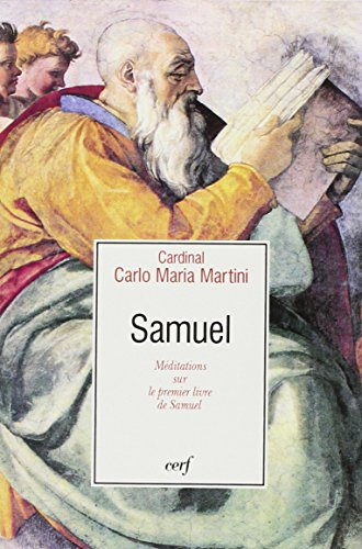 Samuel : méditations sur le premier livre de Samuel