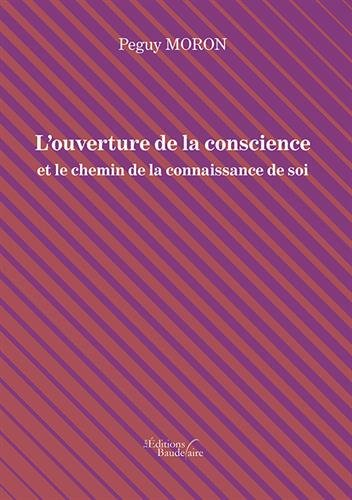 L'ouverture de la conscience et le chemin de la connaissance de soi