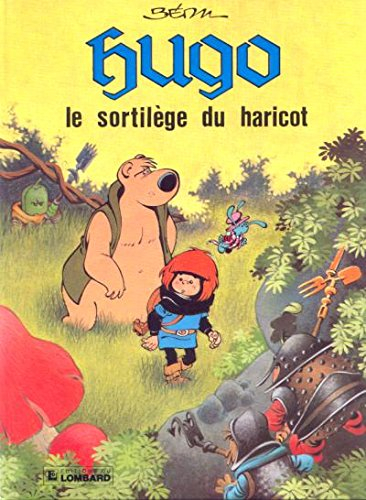Hugo. Vol. 1. Le sortilège du haricot