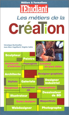 Les métiers de la création