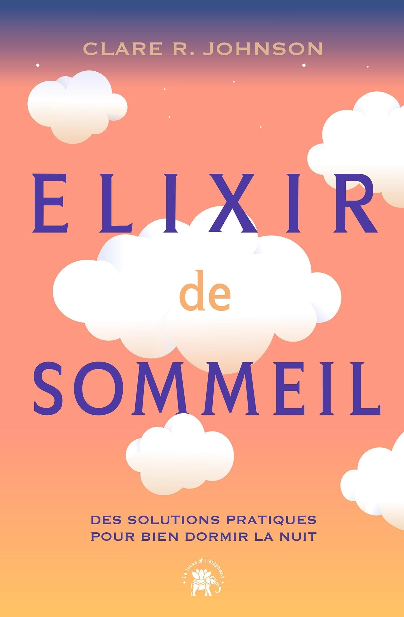 Elixir de sommeil : des solutions pratiques pour bien dormir la nuit