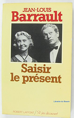Saisir le présent