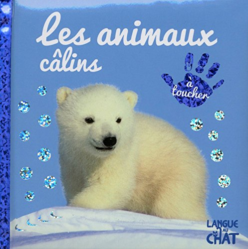 Les animaux câlins : à toucher