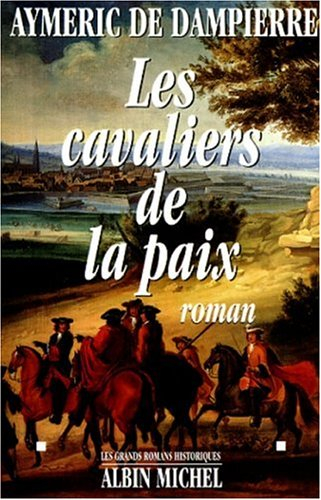 Les cavaliers de la paix