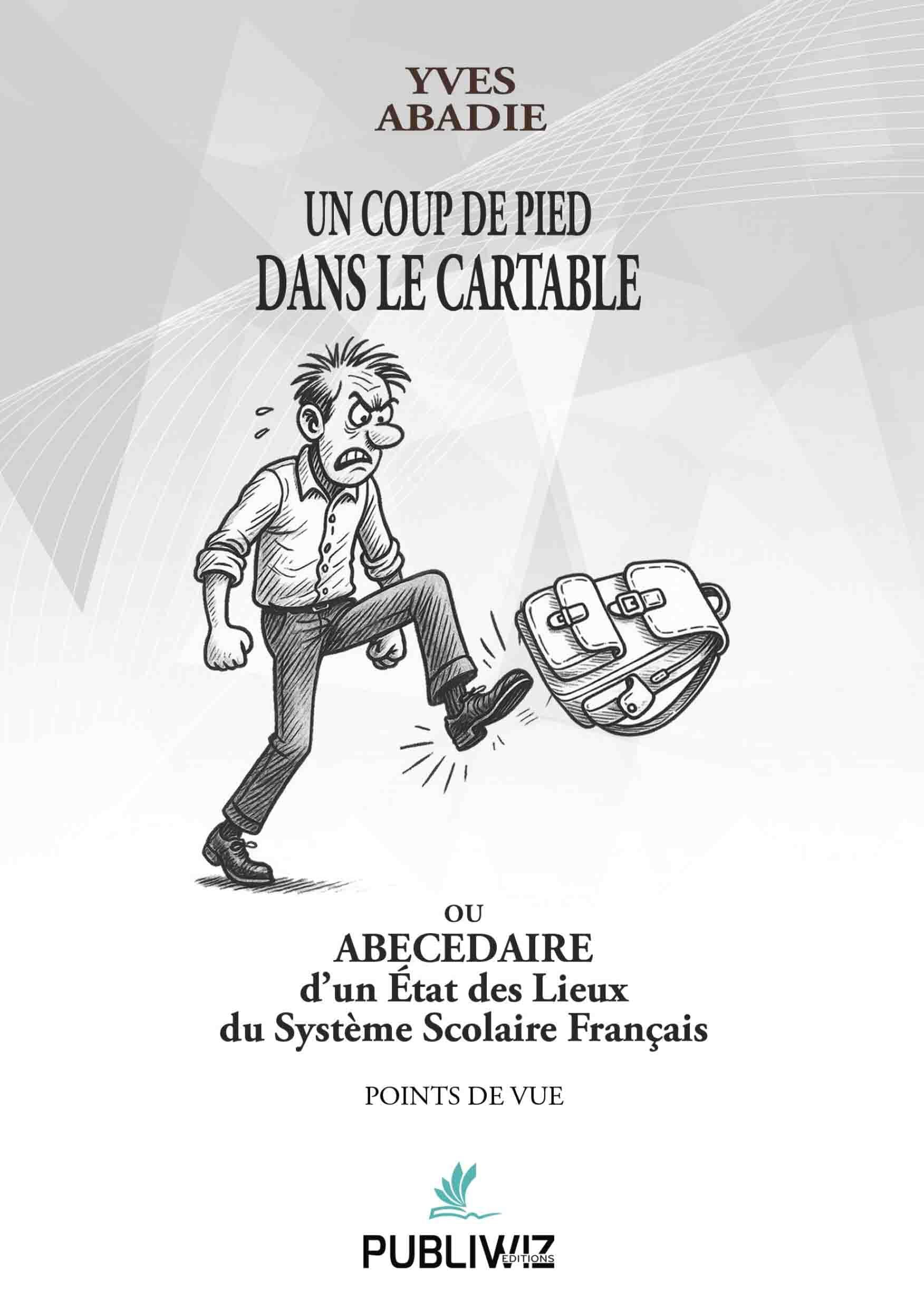 Un coup de pied dans le cartable