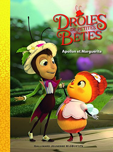 Drôles de petites bêtes : Apollon et Marguerite