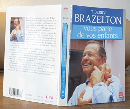 T. Berry Brazelton vous parle de vos enfants