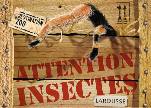Attention insectes