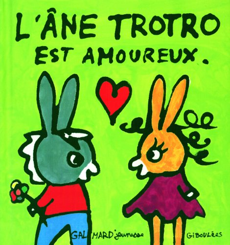 L'âne Trotro. Vol. 7. L'âne Trotro est amoureux
