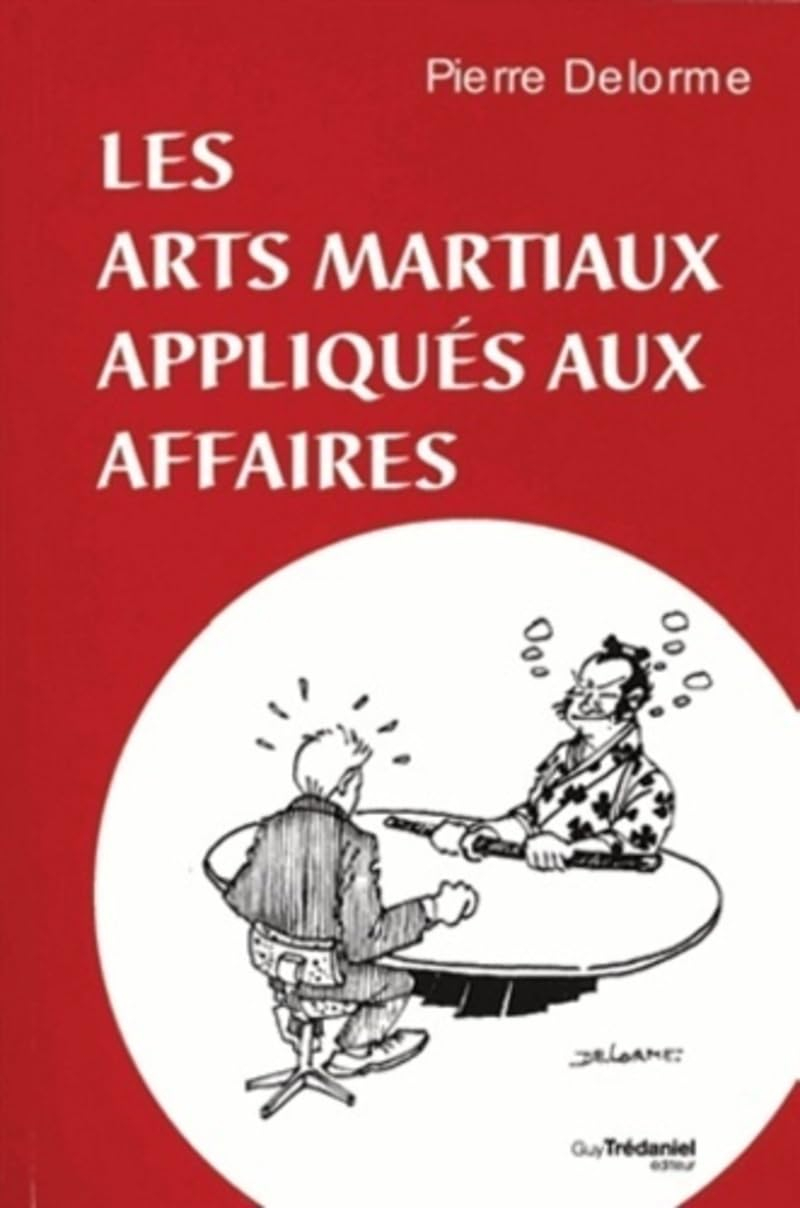 Les arts martiaux appliqués aux affaires