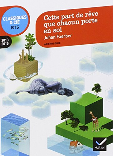Cette part de rêve que chacun porte en soi : anthologie : 2013-2015