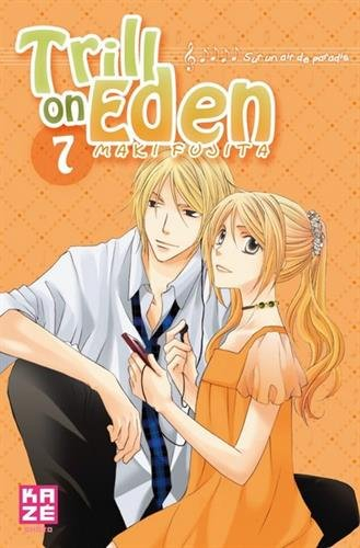 Trill on Eden : sur un air de paradis. Vol. 7