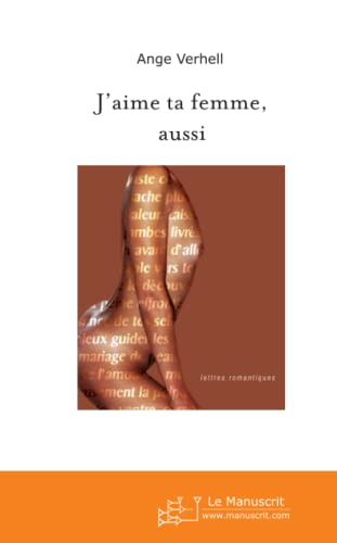 J'aime ta femme: aussi