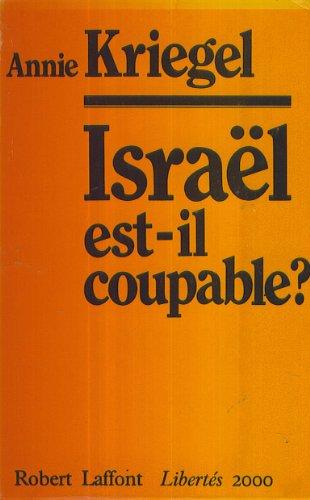 Israël est-il coupable ?