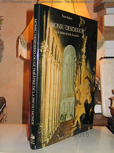 monsu desiderio, ou, le théâtre de la fin du monde