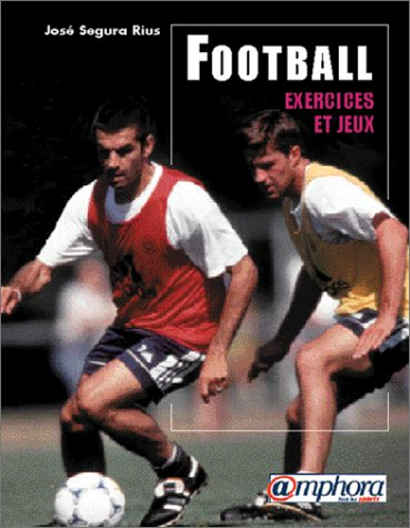 Football : exercices et jeux