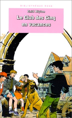 le club des cinq en vacances