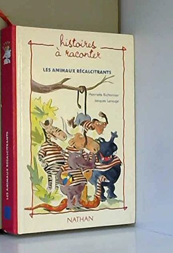 Les animaux récalcitrants